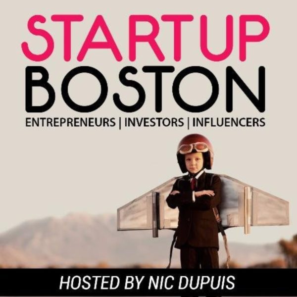 Startup Boston Podcast: Alice Rossiter- Prioritizing Living Well and Working Hard